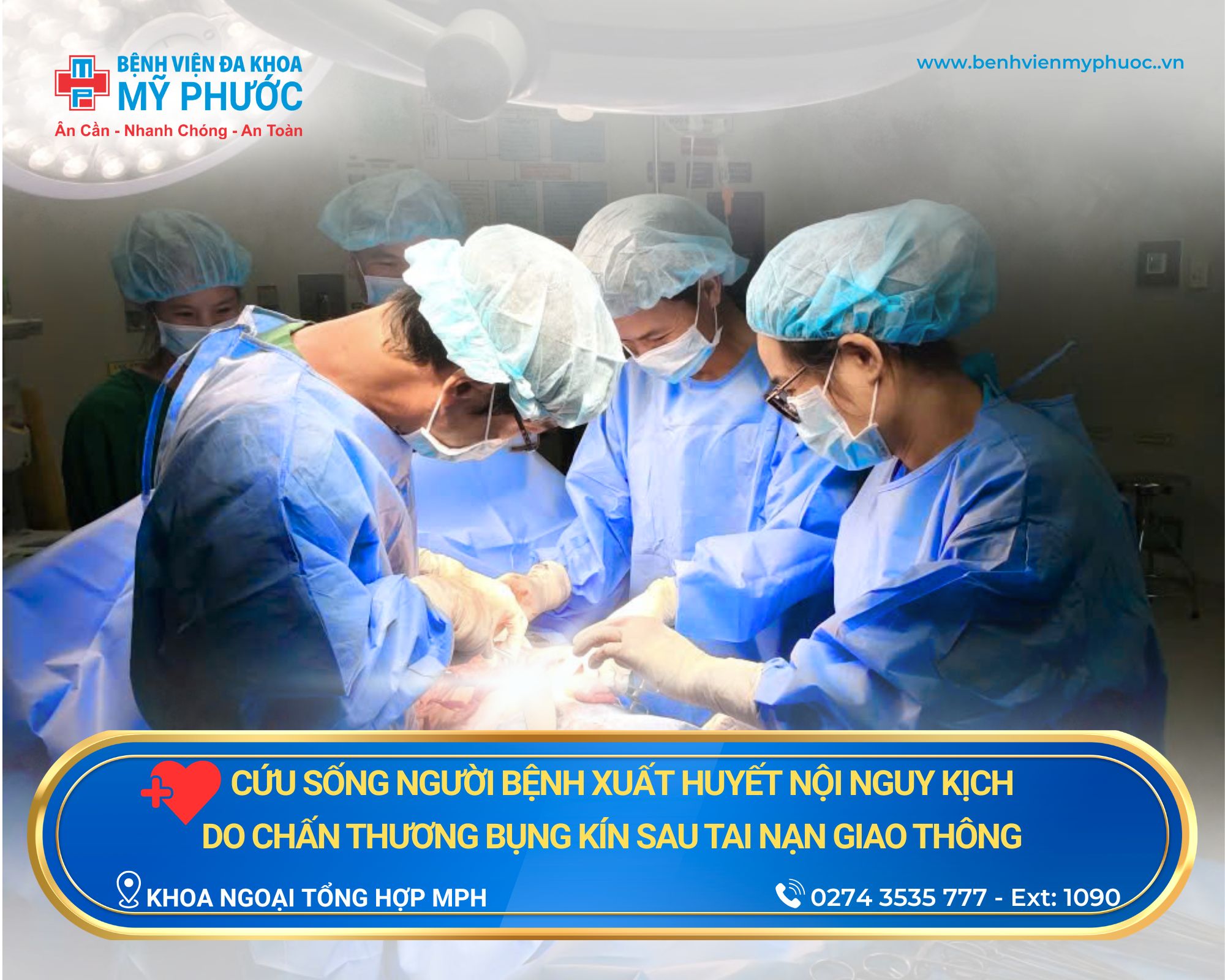 Cứu sống người bệnh xuất huyết nội nguy kịch do chấn thương bụng kín sau tai nạn giao thông