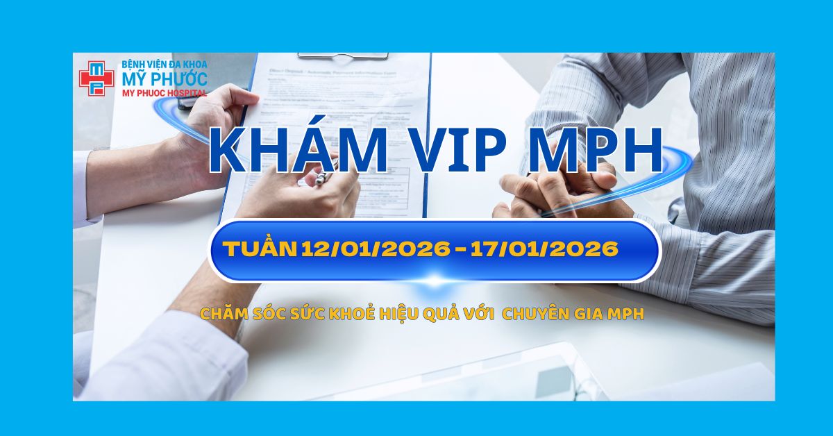 Lịch khám Vip cùng chuyên gia MPH tuần: 12/01/2026 – 17/01/2026